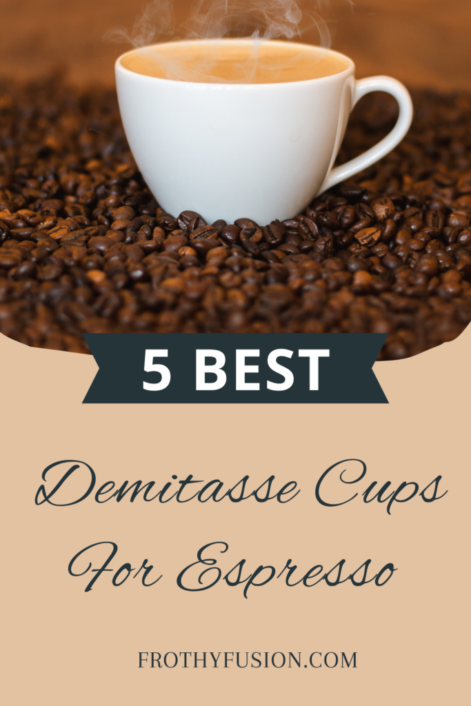 5 best demitasse cups for espresso – stylish and functional cups to enhance your coffee experience.