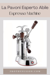 La Pavoni Esperto Abile Review: Is This Luxury Lever Machine Worth It? 3 Pinterest pin featuring the La Pavoni Esperto Abile 16-Cup Lever Espresso Machine with a product image and review title, highlighting its premium design and manual lever operation.