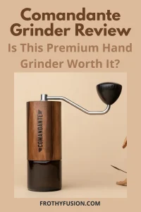 Comandante Grinder Review: Is This Premium Hand Grinder Worth It? 3 Pinterest pin featuring a Comandante C40 hand coffee grinder beside coffee beans and pour-over equipment with text reading "Comandante Grinder Review – Is This Premium Hand Grinder Worth It?"