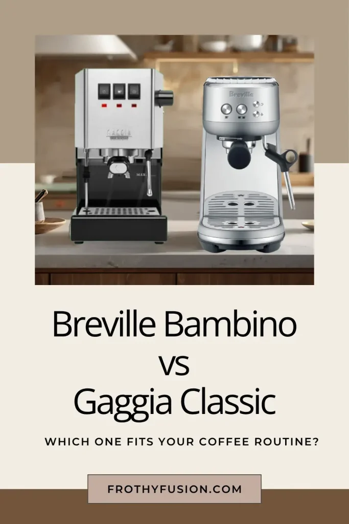 Gaggia Classic vs Breville Bambino: Which Espresso Machine Is Better? 3 Side By Side comparison of Gaggia Classic VS Breville Bambino Espresso Machine