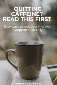 How to Quit Caffeine Now (Without Feeling Miserable) ☕➡️🌿 3 Pinterest pin about how to quit caffeine gradually without headaches or energy crashes