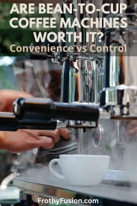 Bean-to-Cup Coffee Machines: A Complete Beginner's Guide 3 Modern bean-to-cup coffee machine brewing espresso with text asking if bean-to-cup coffee machines are worth buying.