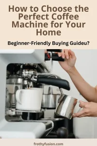 How to Choose a Coffee Machine for Your Home 3 Pinterest pin for How to Choose a Coffee Machine for Your Home featuring different women using a coffee machine