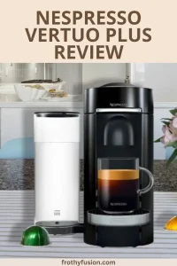 Nespresso Vertuo Plus Review (2026): Is It Still the Best Vertuo Machine? 3 Nespresso Vertuo Plus Review showing the coffee machine on a modern kitchen counter