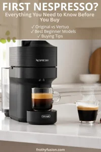 Nespresso Machine Buying Guide for Beginners (2026) 3 Pinterest pin for a beginner's Nespresso machine buying guide showing a Nespresso coffee machine with the text "First Nespresso? Everything You Need to Know Before You Buy."